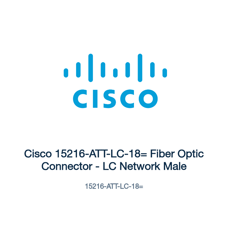 15216-ATT-LC-18=: Cisco 15216-ATT-LC-18= Fiber Optic Connector