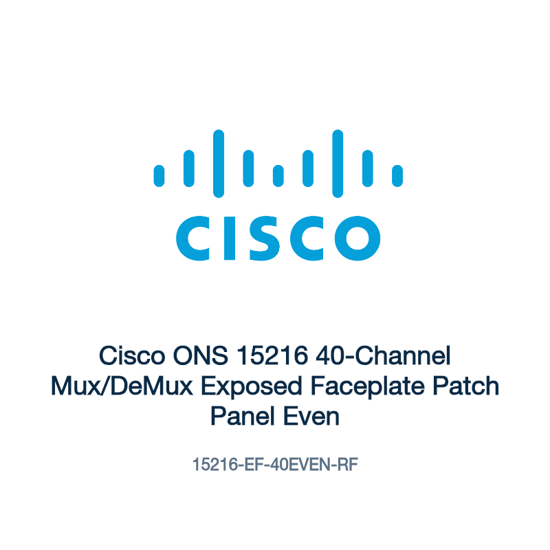 15216-EF-40EVEN-RF: Cisco ONS 15216 40-Channel Mux/DeMux Exposed Faceplate Patch Panel