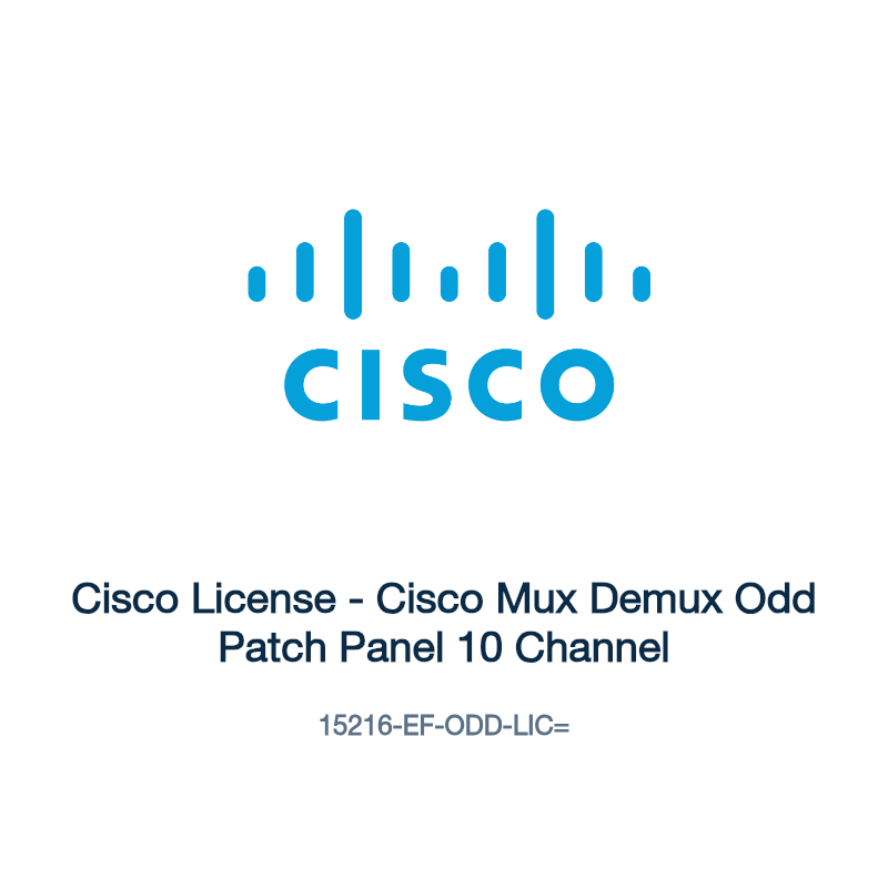 15216-EF-ODD-LIC=: Cisco License - Cisco Mux Demux Odd Patch Panel 10 Channel