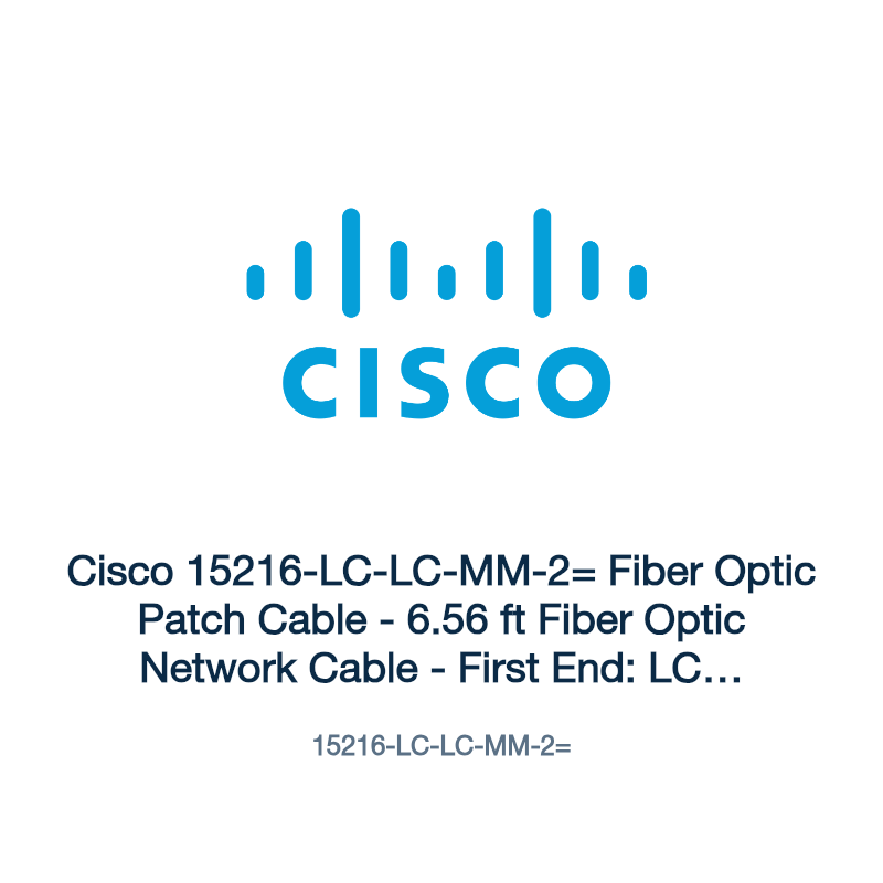 15216-LC-LC-MM-2=: Cisco 15216-LC-LC-MM-2= Fiber Optic Patch Cable