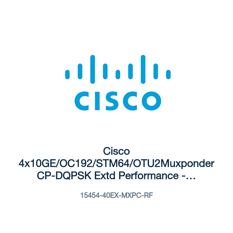 15454-40EX-MXPC-RF: Cisco 4x10GE/OC192/STM64/OTU2Muxponder CP-DQPSK Extd Performance