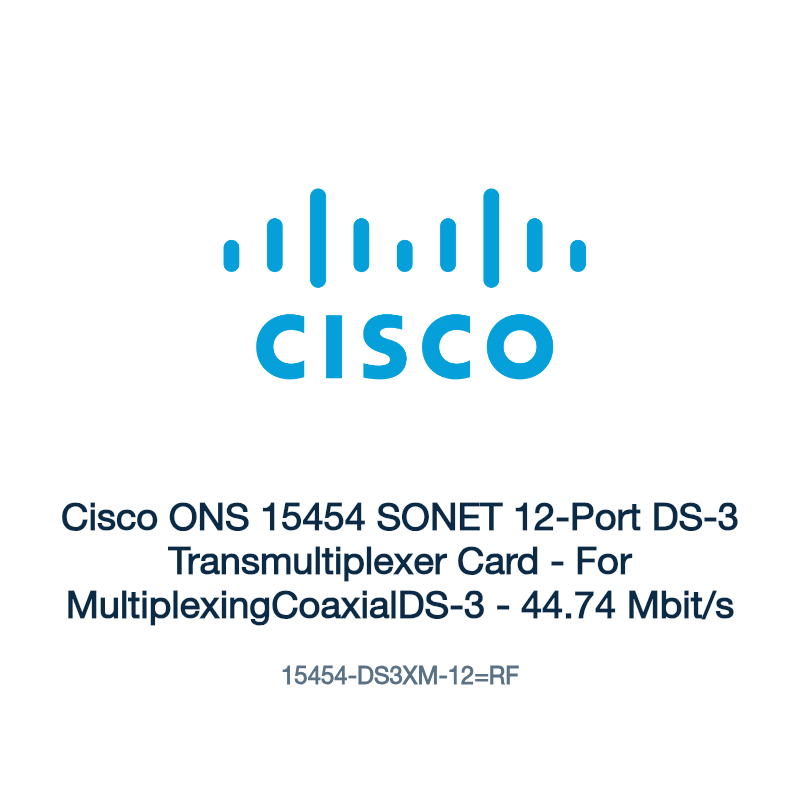 15454-DS3XM-12=RF: Cisco ONS 15454 SONET 12-Port DS-3 Transmultiplexer Card