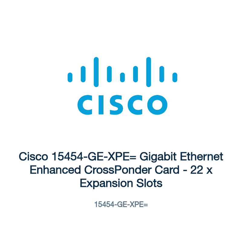 15454-GE-XPE=: Cisco 15454-GE-XPE= Gigabit Ethernet Enhanced CrossPonder Card