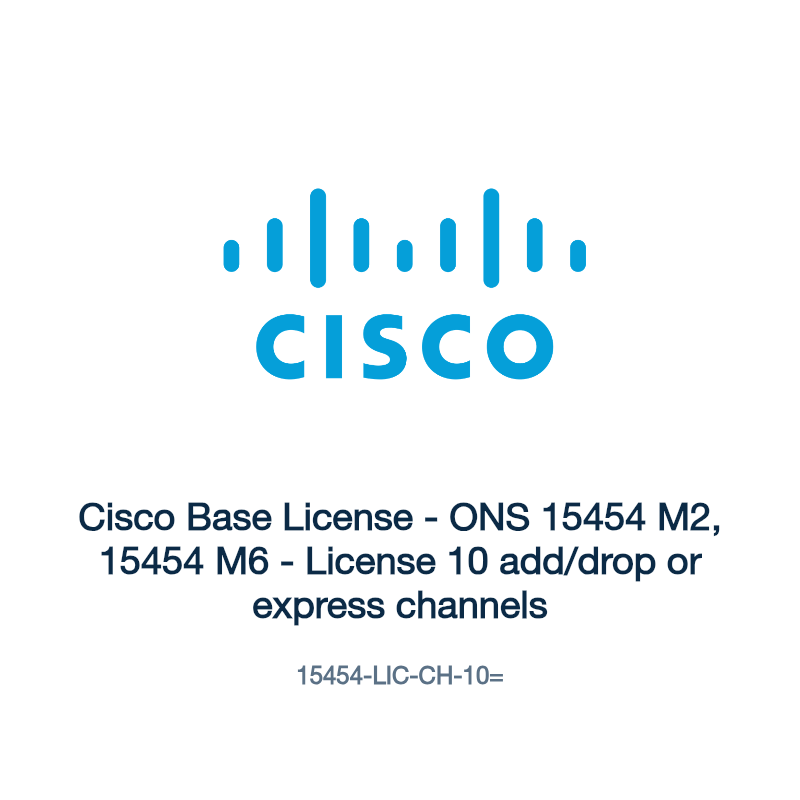 15454-LIC-CH-10=: Cisco Base License