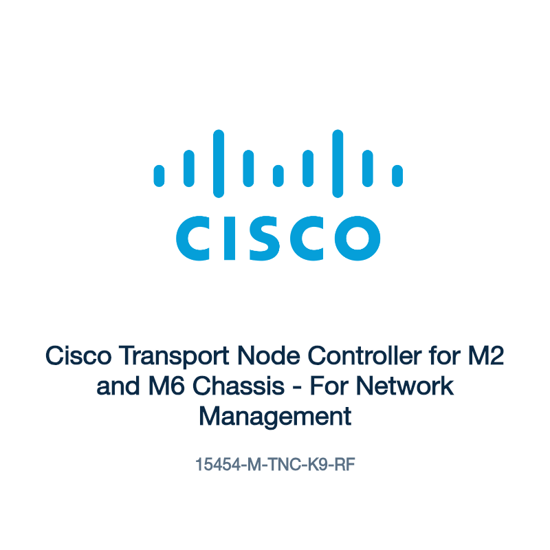 15454-M-TNC-K9-RF: Cisco Transport Node Controller for M2 and M6 Chassis