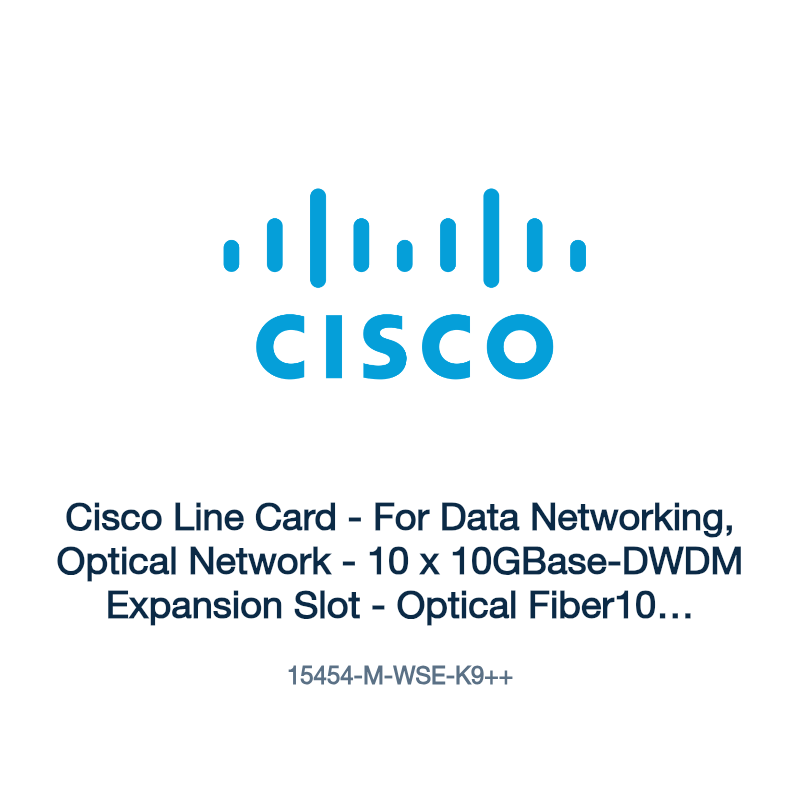 15454-M-WSE-K9++: Cisco Line Card - For Data Networking, Optical Network