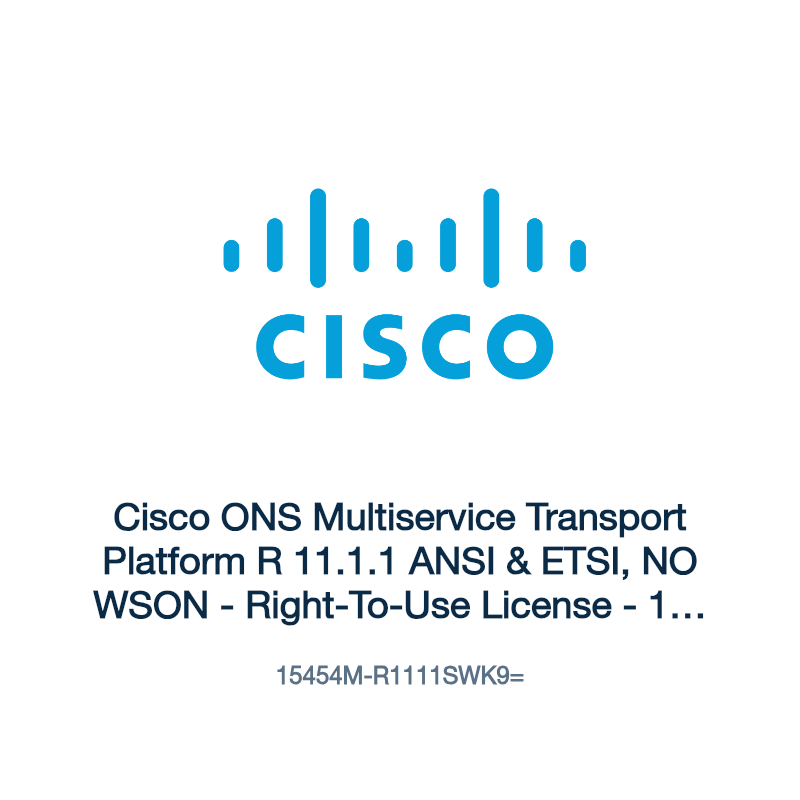 15454M-R1111SWK9=: Cisco ONS Multiservice Transport Platform R 11.1.1 ANSI & ETSI, NO