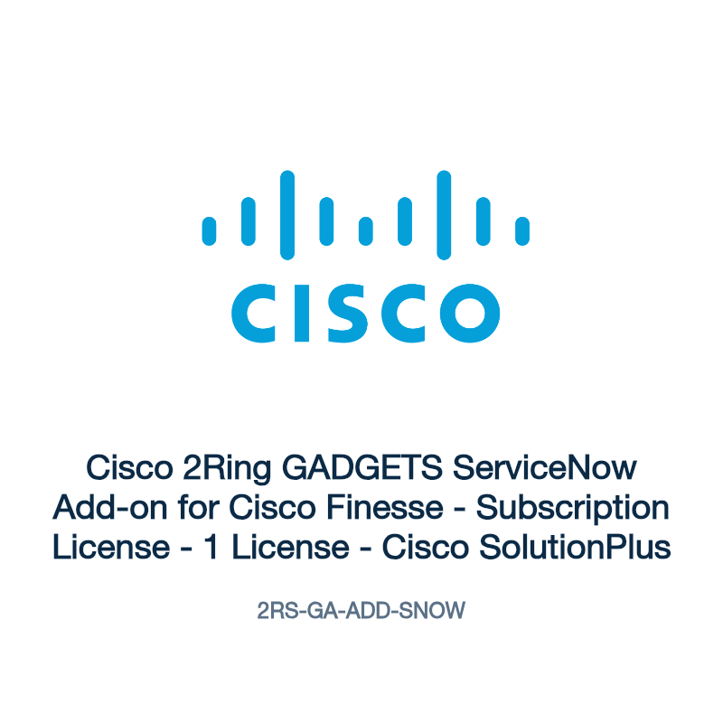 2RS-GA-ADD-SNOW: Cisco 2Ring GADGETS ServiceNow Add-on for Cisco Finesse