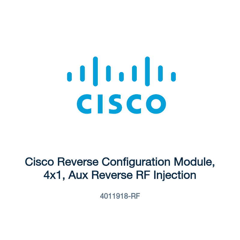 4011918-RF: Cisco Reverse Configuration Module, 4x1, Aux Reverse RF Injection