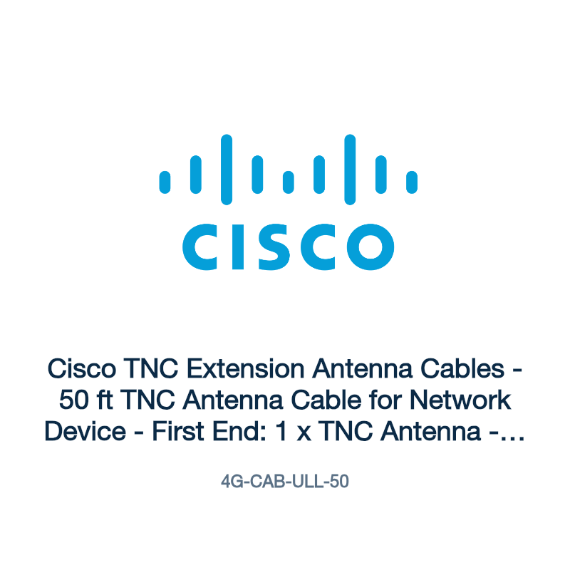 4G-CAB-ULL-50: Cisco TNC Extension Antenna Cables