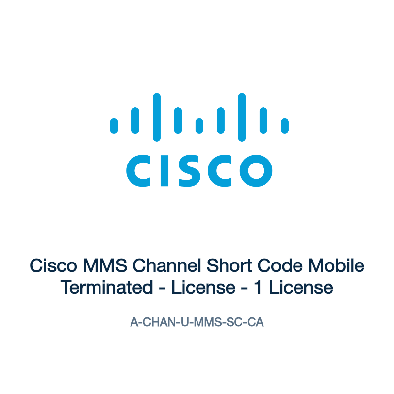 A-CHAN-U-MMS-SC-CA: Cisco MMS Channel Short Code Mobile Terminated