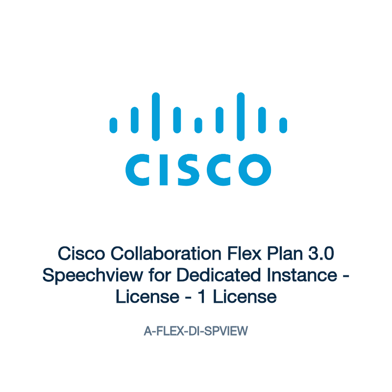 A-FLEX-DI-SPVIEW: Cisco Collaboration Flex Plan 3.0 Speechview for Dedicated Instance