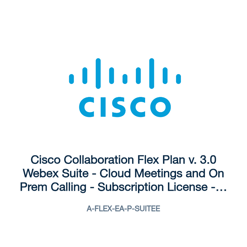 A-FLEX-EA-P-SUITEE: Cisco Collaboration Flex Plan v. 3.0 Webex Suite