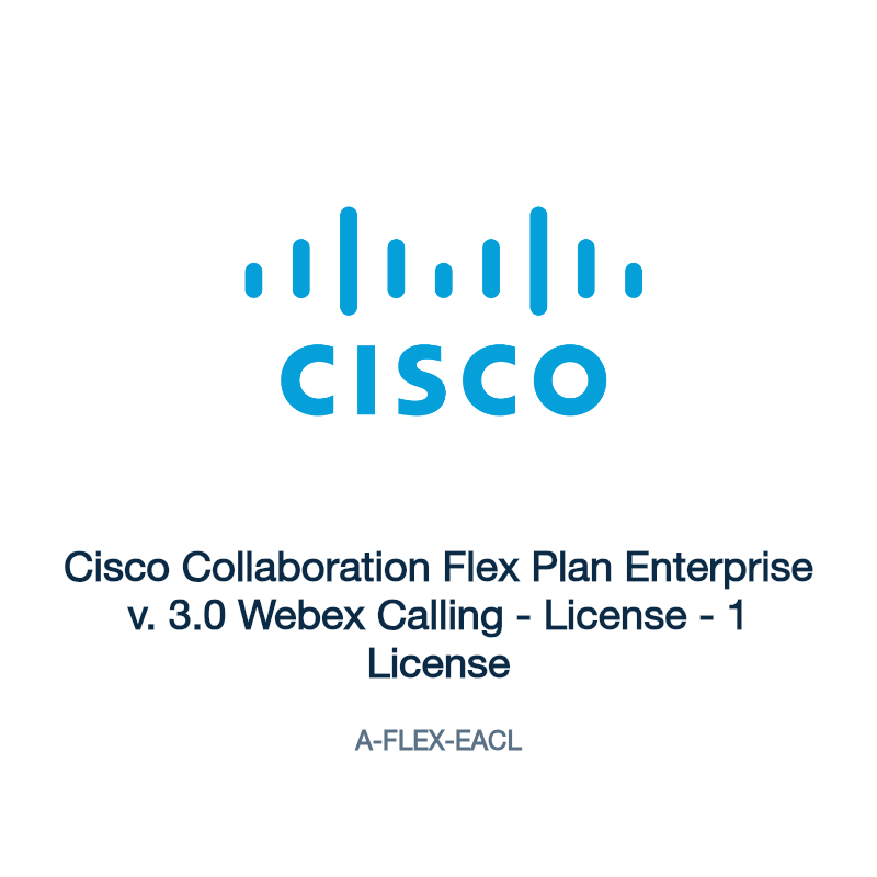 A-FLEX-EACL: Cisco Collaboration Flex Plan Enterprise v. 3.0 Webex Calling