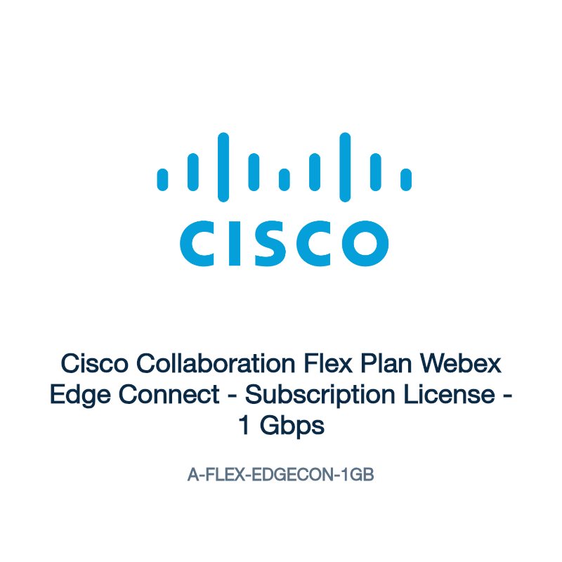 A-FLEX-EDGECON-1GB: Cisco Collaboration Flex Plan Webex Edge Connect