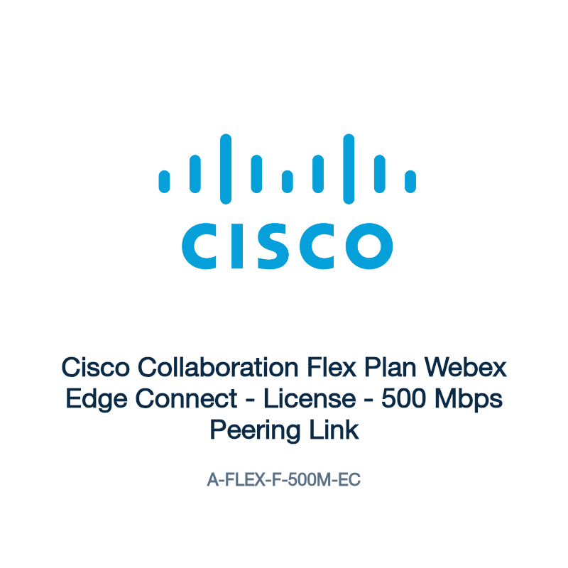 A-FLEX-F-500M-EC: Cisco Collaboration Flex Plan Webex Edge Connect