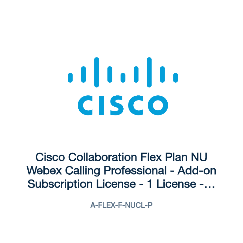 A-FLEX-F-NUCL-P: Cisco Collaboration Flex Plan NU Webex Calling Professional
