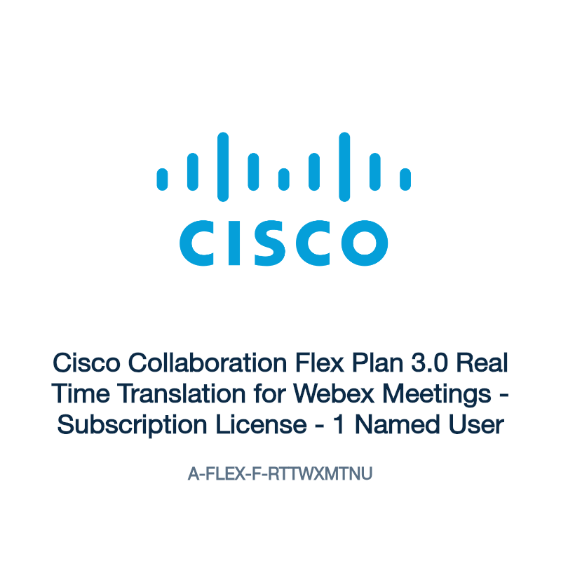 A-FLEX-F-RTTWXMTNU: Cisco Collaboration Flex Plan 3.0 Real Time Translation for Webex