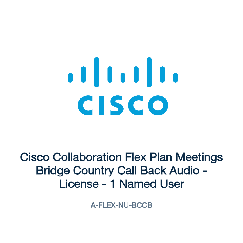 A-FLEX-NU-BCCB: Cisco Collaboration Flex Plan Meetings Bridge Country Call Back Audio