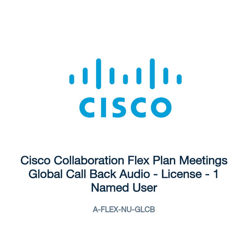 A-FLEX-NU-GLCB: Cisco Collaboration Flex Plan Meetings Global Call Back Audio