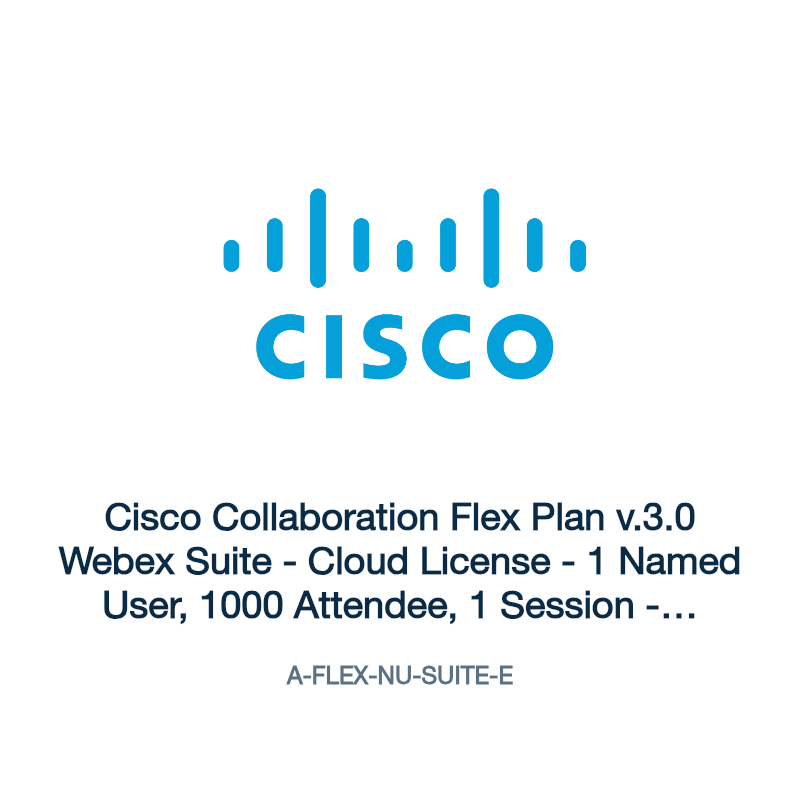A-FLEX-NU-SUITE-E: Cisco Collaboration Flex Plan v.3.0 Webex Suite