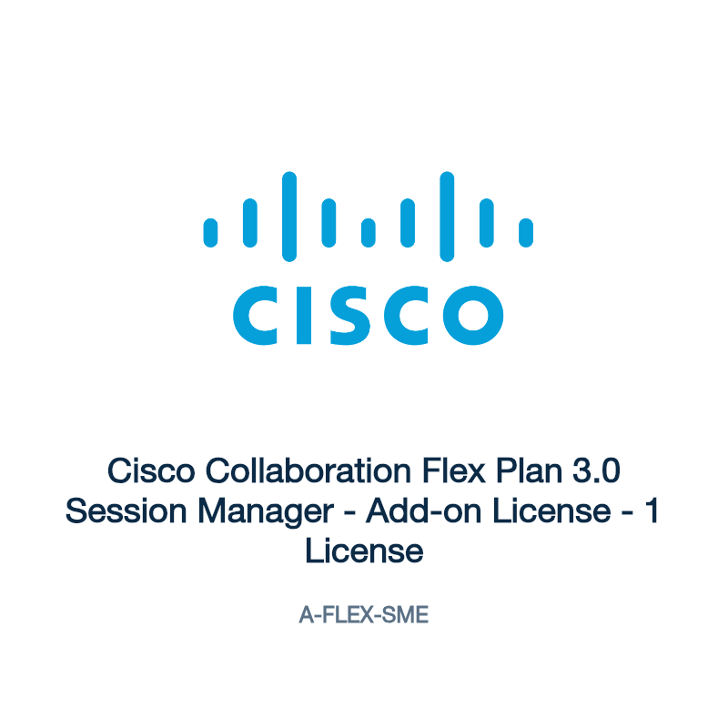 A-FLEX-SME: Cisco Collaboration Flex Plan 3.0 Session Manager