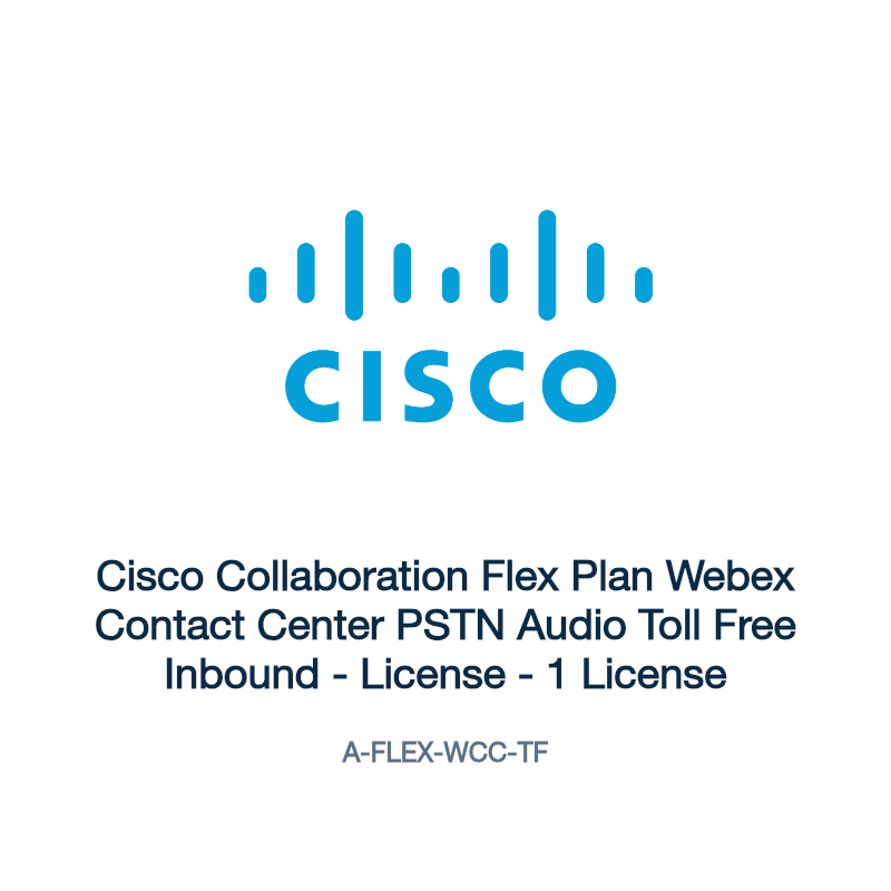 A-FLEX-WCC-TF: Cisco Collaboration Flex Plan Webex Contact Center PSTN Audio Toll