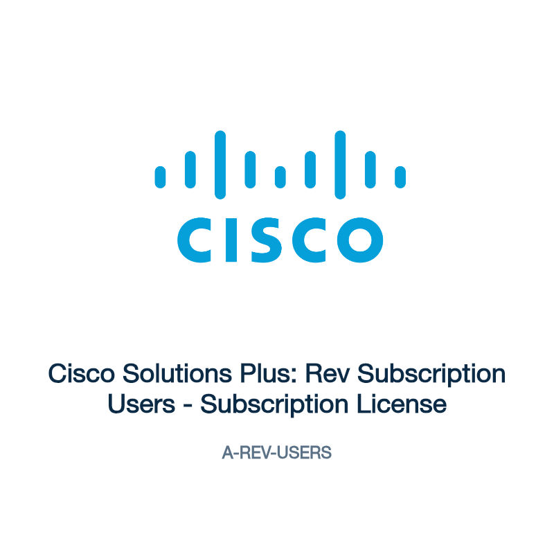 A-REV-USERS: Cisco Solutions Plus: Rev Subscription Users