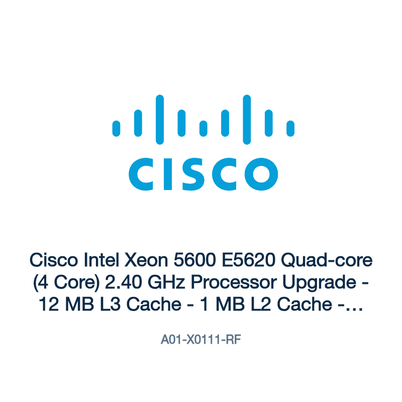 A01-X0111-RF: Cisco Intel Xeon 5600 E5620 Quad-core (4 Core) 2.40 GHz Processor