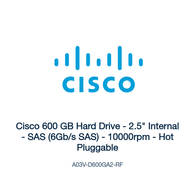 A03V-D600GA2-RF: Cisco 600 GB Hard Drive