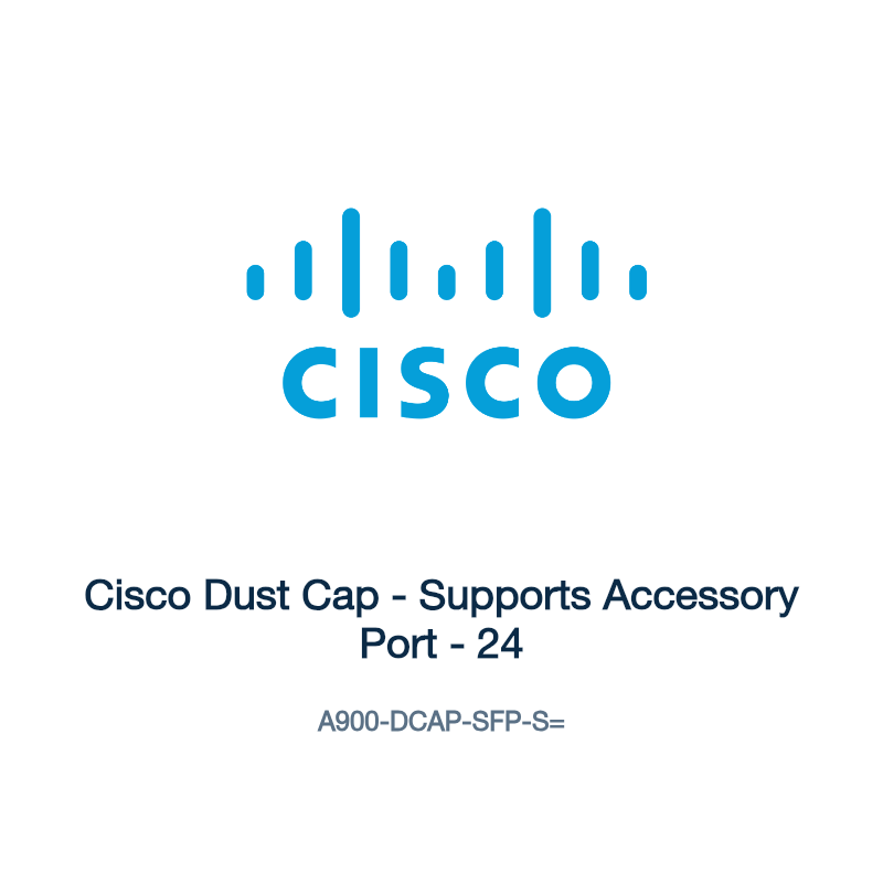 A900-DCAP-SFP-S=: Cisco Dust Cap - Supports Accessory Port - 24