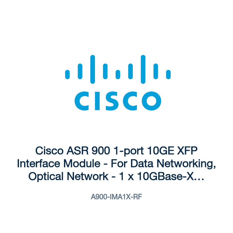 A900-IMA1X-RF: Cisco ASR 900 1-port 10GE XFP Interface Module