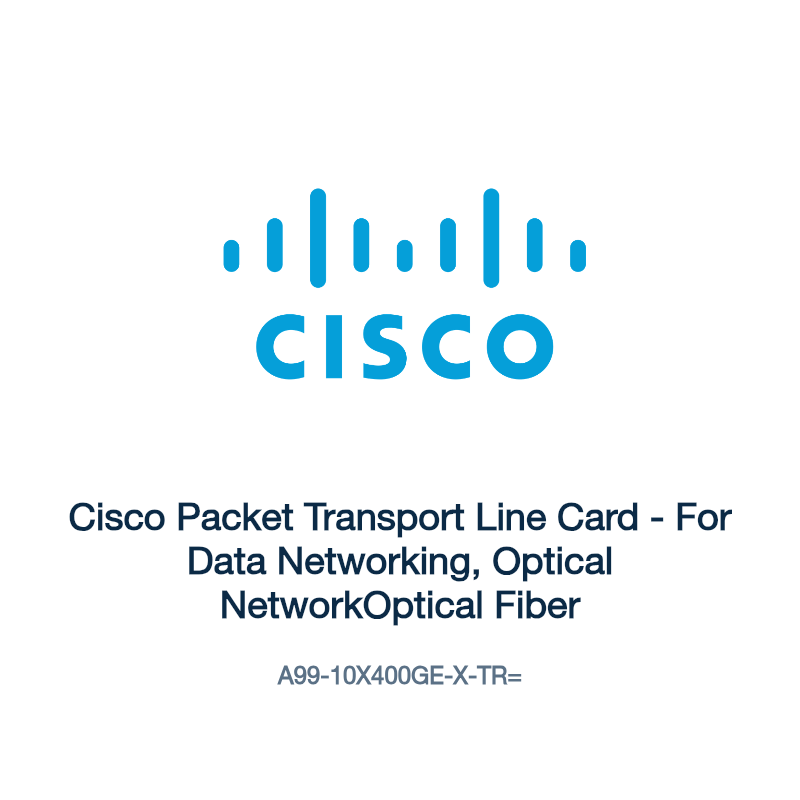 A99-10X400GE-X-TR=: Cisco Packet Transport Line Card