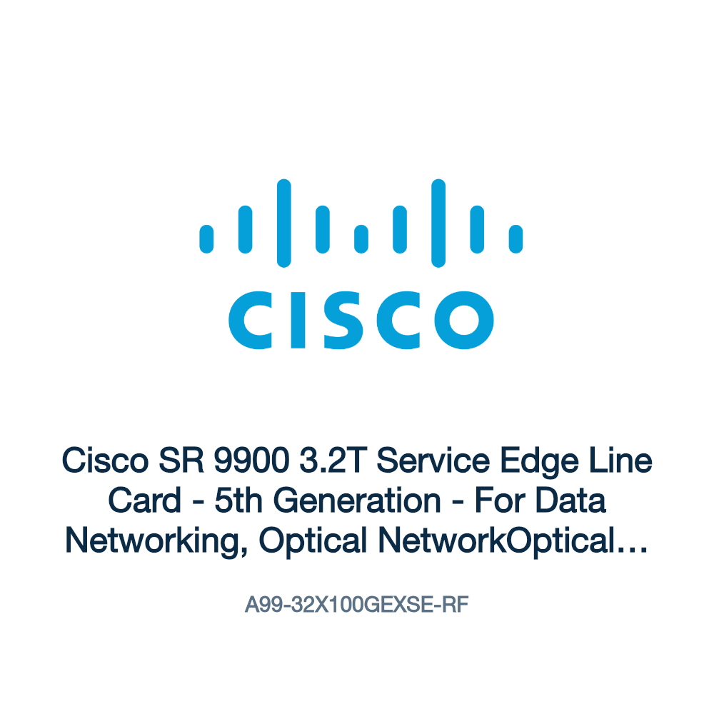 A99-32X100GEXSE-RF: Cisco SR 9900 3.2T Service Edge Line Card
