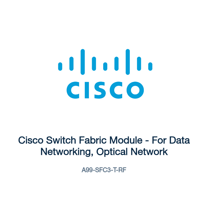 A99-SFC3-T-RF: Cisco Switch Fabric Module