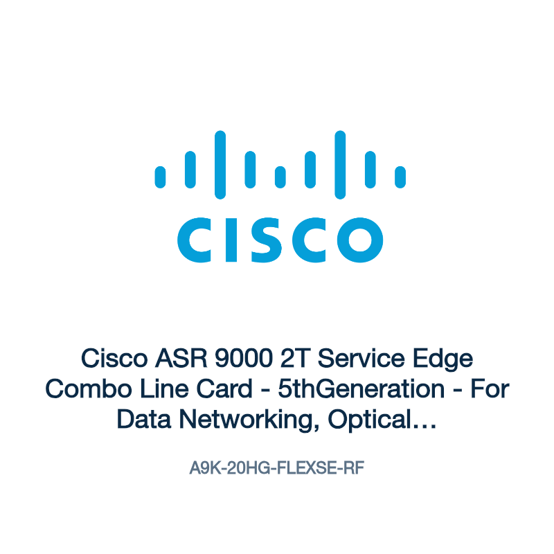 A9K-20HG-FLEXSE-RF: Cisco ASR 9000 2T Service Edge Combo Line Card