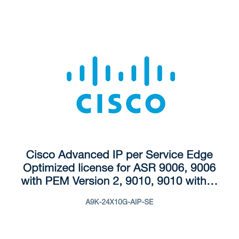 A9K-24X10G-AIP-SE: Cisco Advanced IP per Service Edge Optimized license for ASR 9006