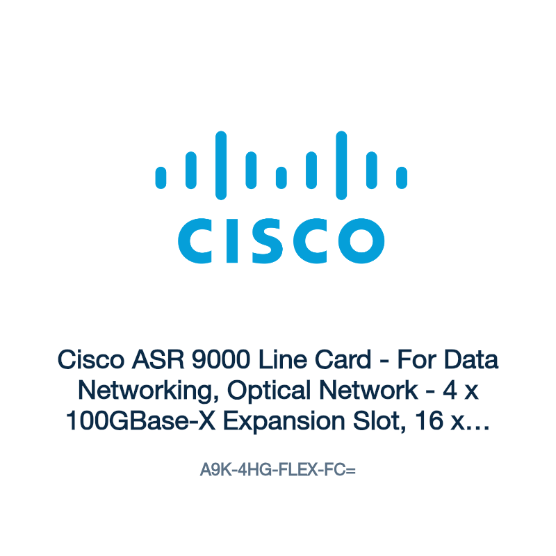 A9K-4HG-FLEX-FC=: Cisco ASR 9000 Line Card