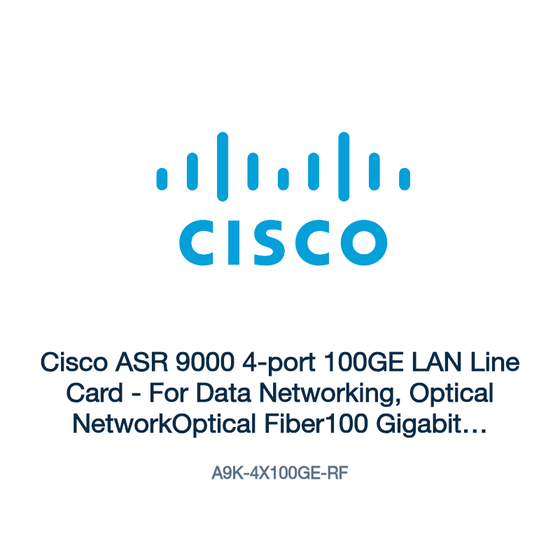 A9K-4X100GE-RF: Cisco ASR 9000 4-port 100GE LAN Line Card