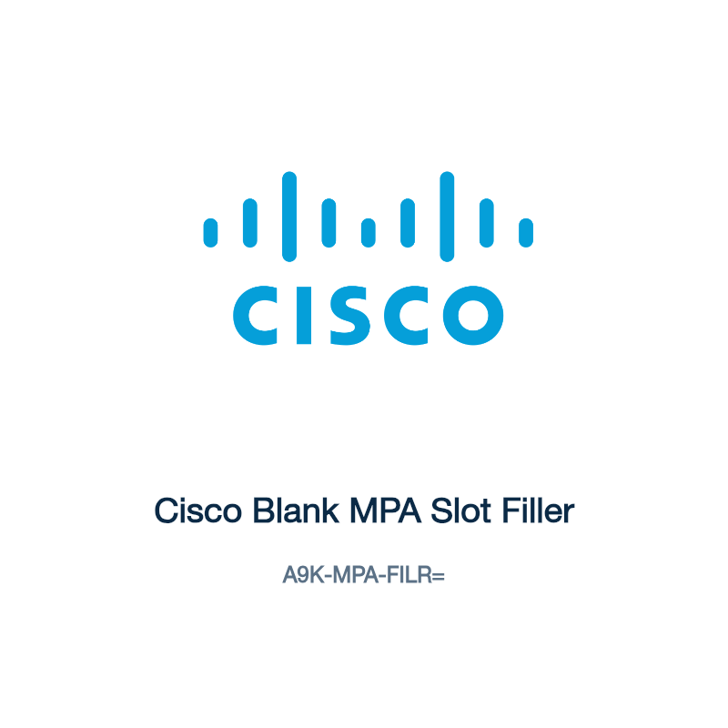 A9K-MPA-FILR=: Cisco Blank MPA Slot Filler