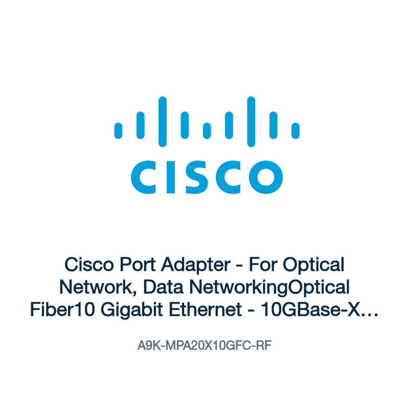 A9K-MPA20X10GFC-RF: Cisco Port Adapter