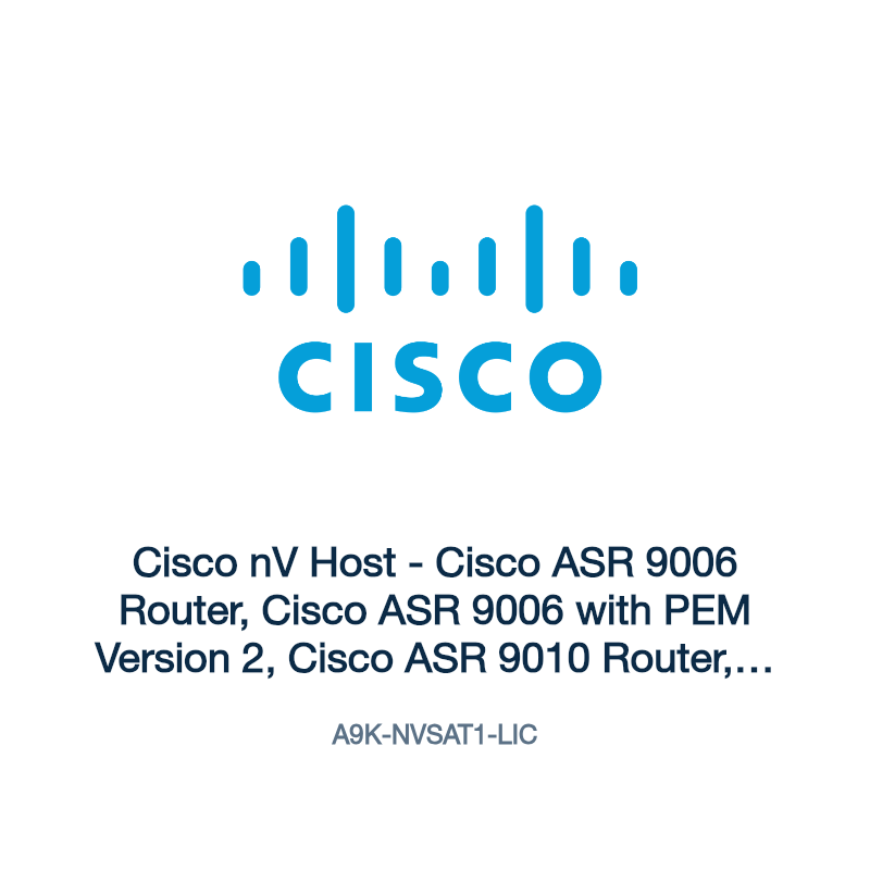 A9K-NVSAT1-LIC: Cisco nV Host - Cisco ASR 9006 Router, Cisco ASR 9006 with PEM