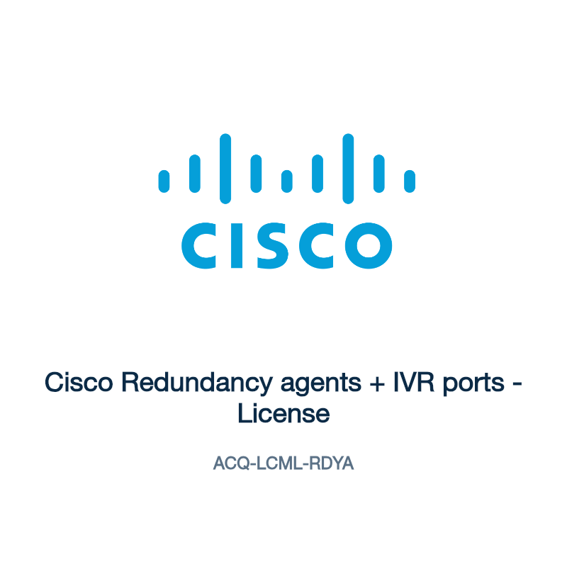 ACQ-LCML-RDYA: Cisco Redundancy agents + IVR ports