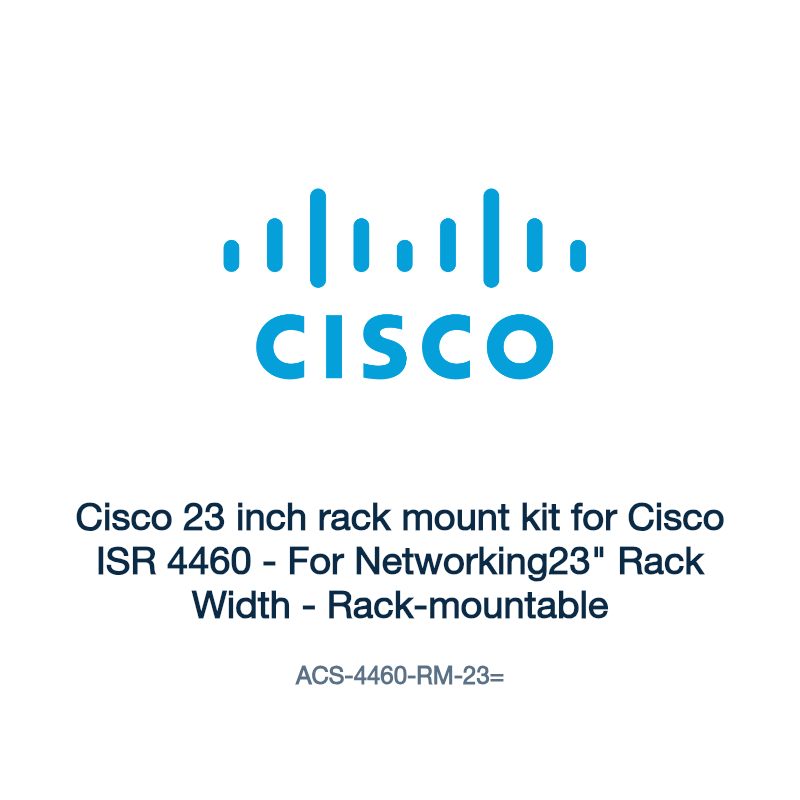 ACS-4460-RM-23=: Cisco 23 inch rack mount kit for Cisco ISR 4460