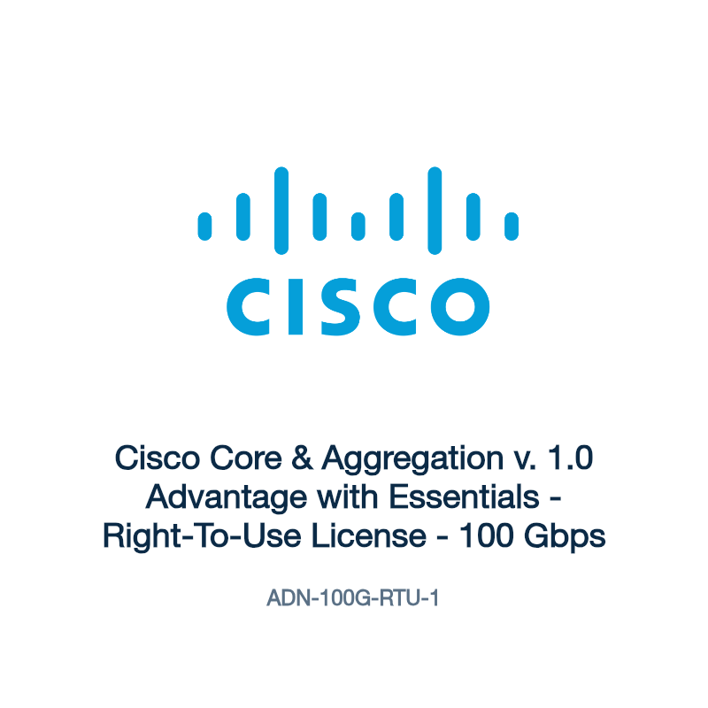 ADN-100G-RTU-1: Cisco Core & Aggregation v. 1.0 Advantage with Essentials
