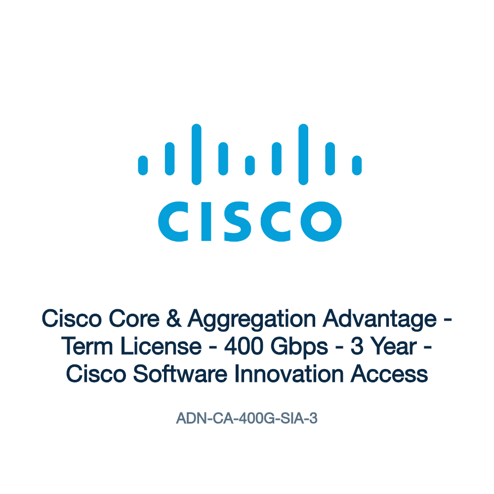ADN-CA-400G-SIA-3: Cisco Core & Aggregation Advantage