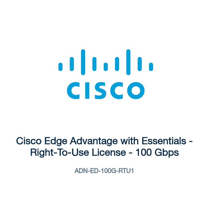 ADN-ED-100G-RTU1: Cisco Edge Advantage with Essentials