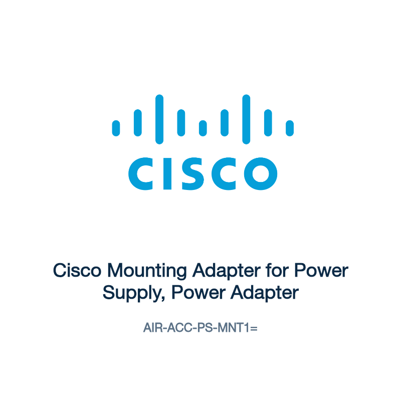 AIR-ACC-PS-MNT1=: Cisco Mounting Adapter for Power Supply, Power Adapter