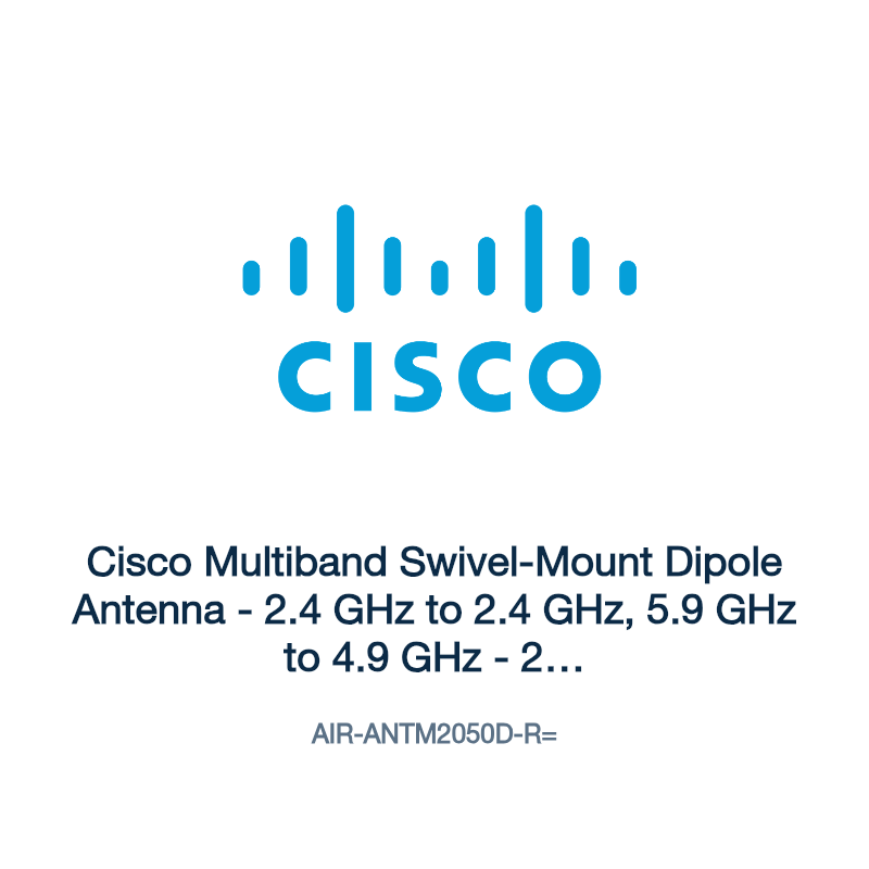 AIR-ANTM2050D-R=: Cisco Multiband Swivel-Mount Dipole Antenna