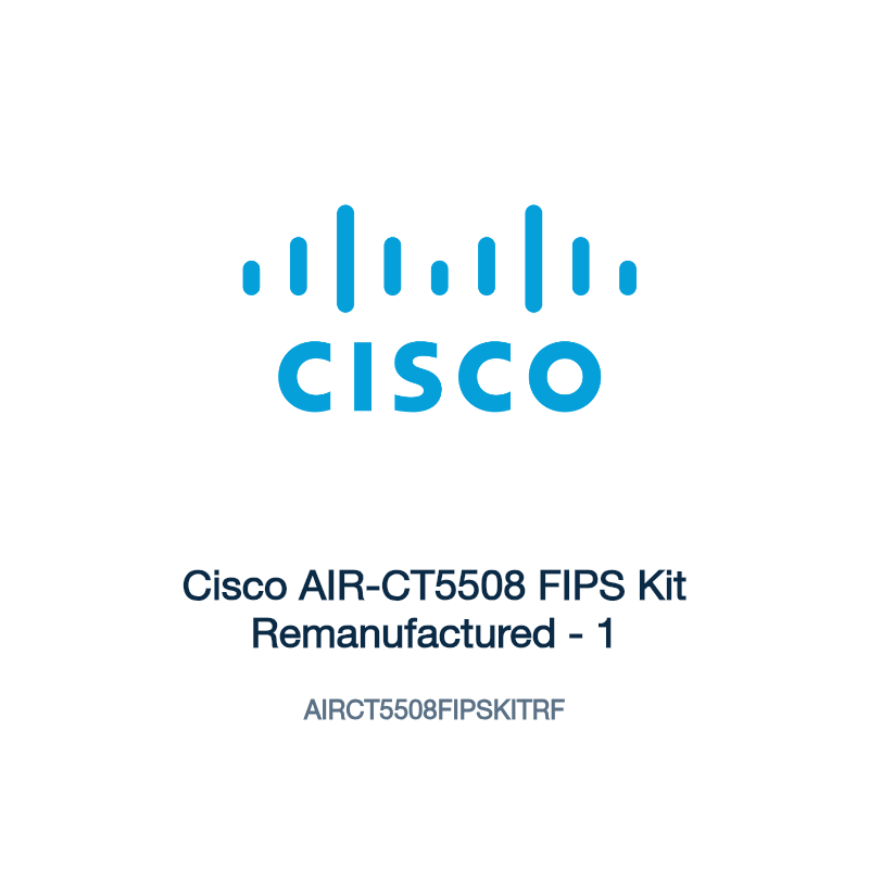 AIRCT5508FIPSKITRF: Cisco AIR-CT5508 FIPS Kit Remanufactured